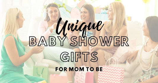 Unique Baby Shower Gifts For Mom To Be