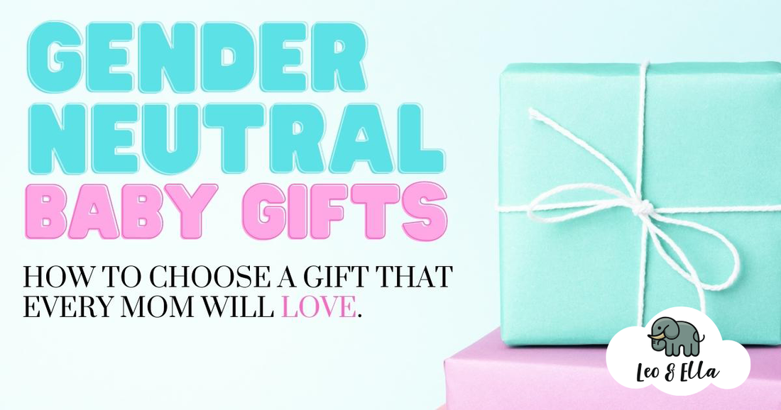 Gender Neutral Baby Gifts